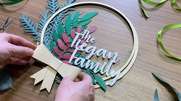 Laser Cut Holiday Decor With Your Family