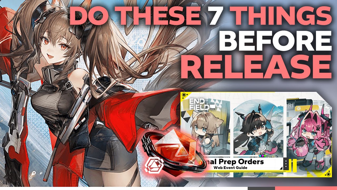 7 ВЕЩЕЙ, КОТОРЫЕ НУЖНО СДЕЛАТЬ, ЧТОБЫ ПОЛУЧИТЬ ПРЕИМУЩЕСТВО │ Подготовка к релизу Arknights Endfield