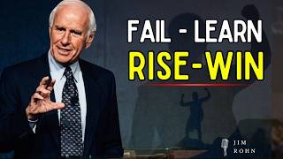 FAIL, LEARN, RISE, WIN || Jim Rohn Motivational