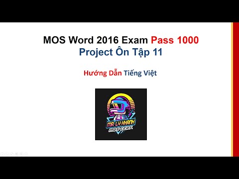 Video MOS Word 2016 Project Ôn Tập 11 - Hướng Dẫn Tiếng Việt... - youtube