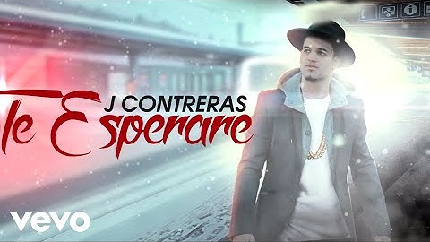 J Contreras - Te Esperare (Lyric Video)