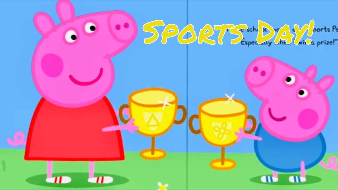 PEPPA PIG SPORTS DAY BOOK PEPPA PIG STORIES READ ALOUD BOOKS
