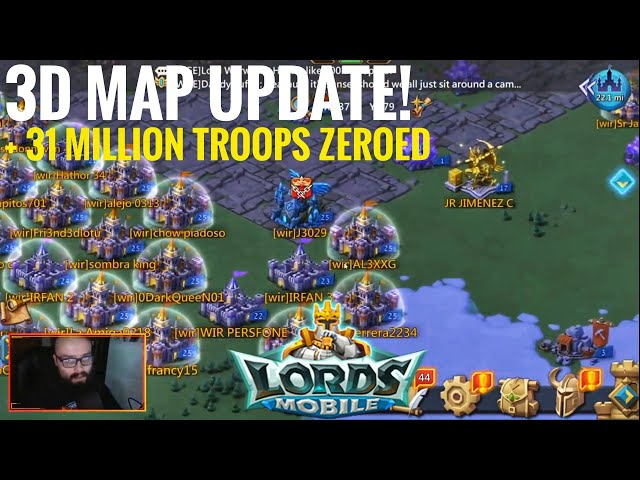 3D MAP UPDATE! + 31 MILLION TROOPS ZEROED - Lords Mobile 