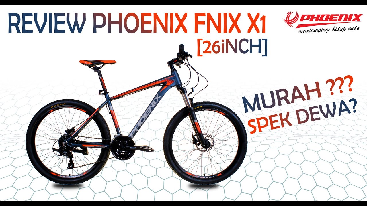 Review SEPEDA MTB 26iNCH FNIX X1 PHOENIX 