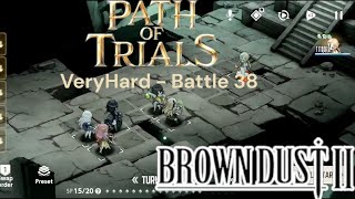 [Brown Dust 2] PATH OF TRIALS - VeryHard - Battle 38