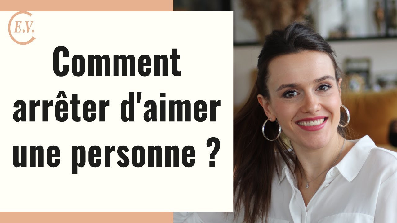 Comment arrêter d'aimer une personne : 5 actions à mettre en place !