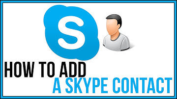 How To Add A Skype Contact - Skype Tutorial