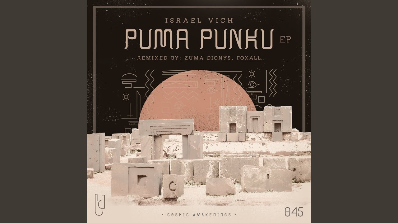 Puma Punku (Zuma Dionys Remix)