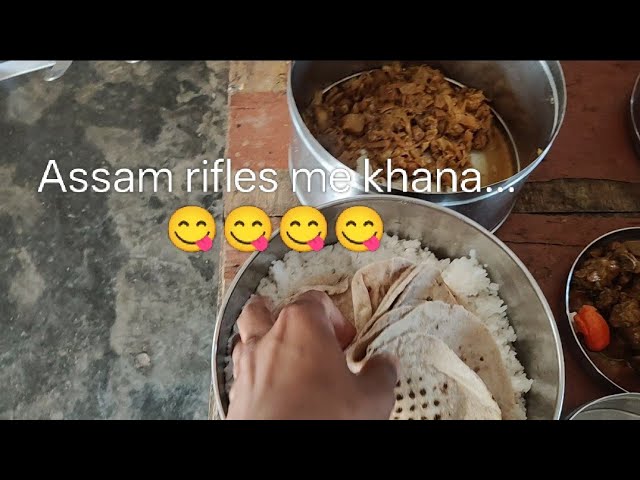 Assam rifles ke mess ka khana 😋😋😋😋#assam #india #indian
