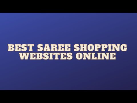 Best Online Saree Shopping Sites|Online Saree Shopping Websites in India | Top Saree Shopping Sites