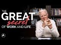 The Great Secret of Work and Life... l Bob Proctor