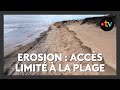Ref:XYI0WSKeWIg Erosion : acc�s limit� � la plage de biscarrosse (landes)