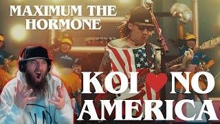 MAXIMUM THE HORMONE KOI NO AMERICA MUSIC VIDEO REACTION  SO UNIQUE