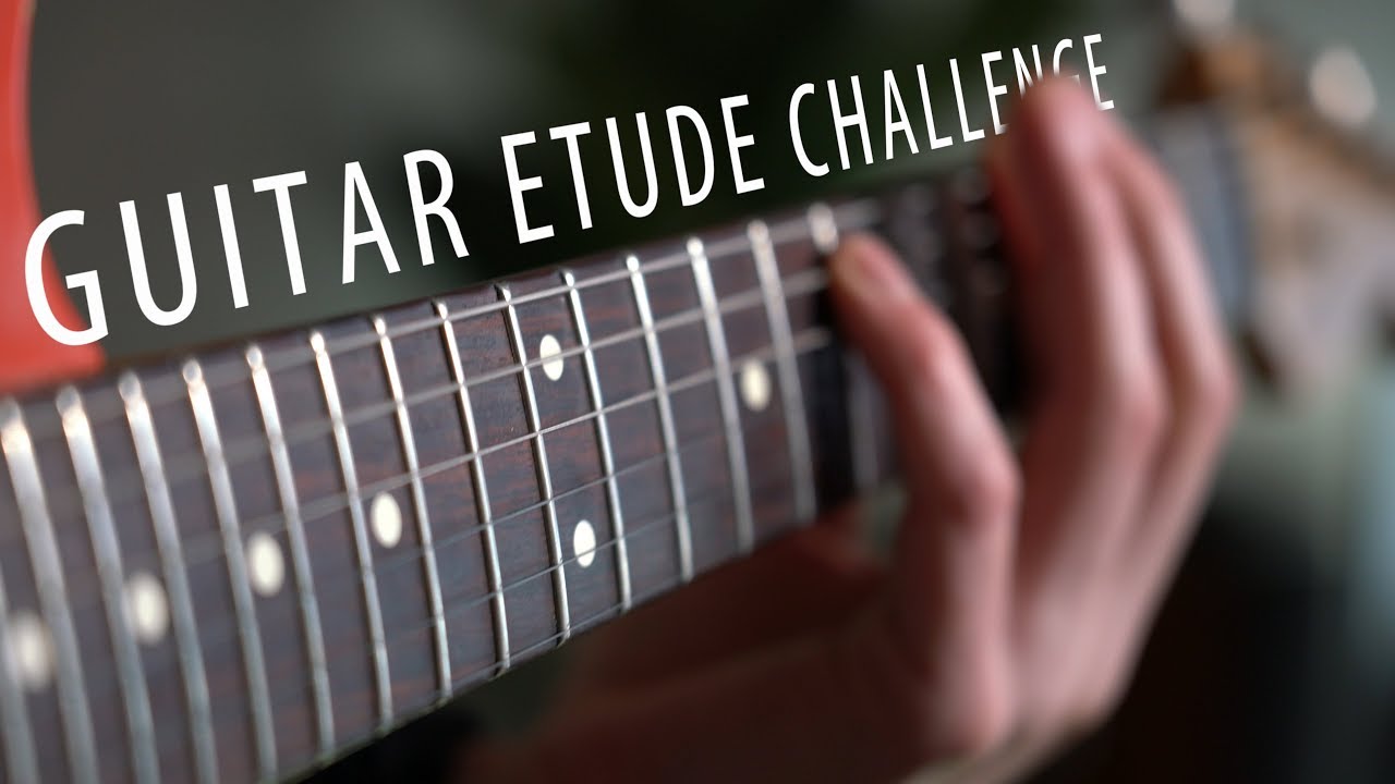 Guitar Etude Challenge A very effective exercise YouTube