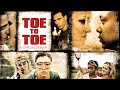 Toe to Toe (2009) | Official Trailer HD