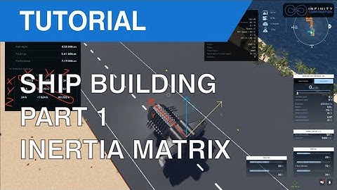 Dual Universe Build Tutorial - Ship Building Part 1: Inertia Matrix