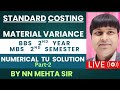 Standard Costing, Material Variance, Numerical TU Solution