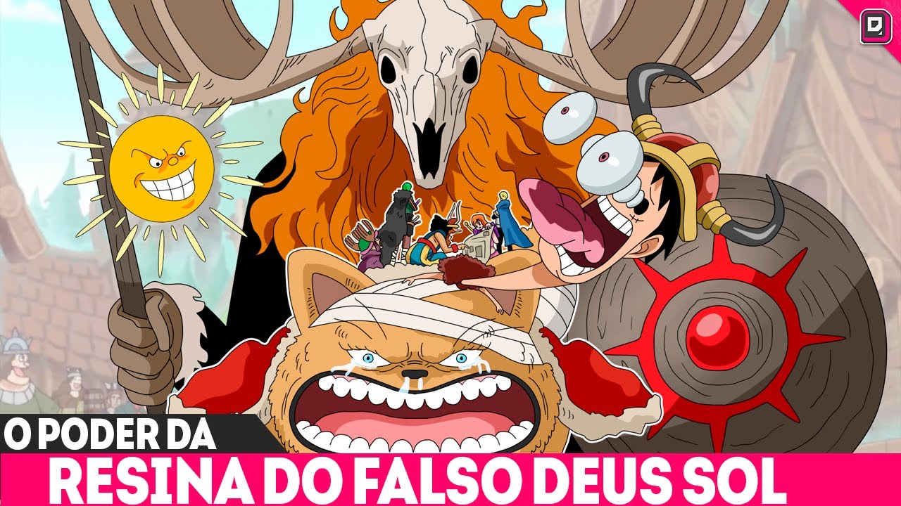 A FRUTA ORIGINAL DA RESINA? SURGE O FALSO DEUS SOL DE ELBAF - ONE PIECE ...