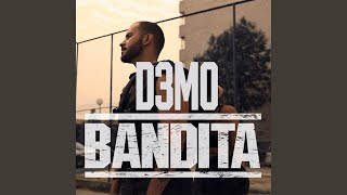 Bandita - D3MO, Danny DiMarc