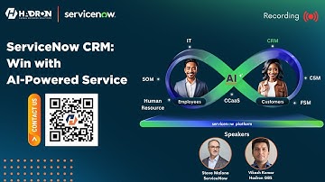 ServiceNow CRM: Win with AI-Powered Service- Webinar Recording