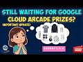 🎁 Still Waiting for Google Cloud Arcade Prizes? IMPORTANT Announcement for Cohort 1 &amp; 2!