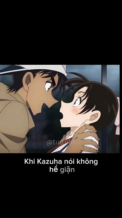 Khi Kazuha nói ko giận Heji #conan #thinhhanh #detectiveconan #anime
