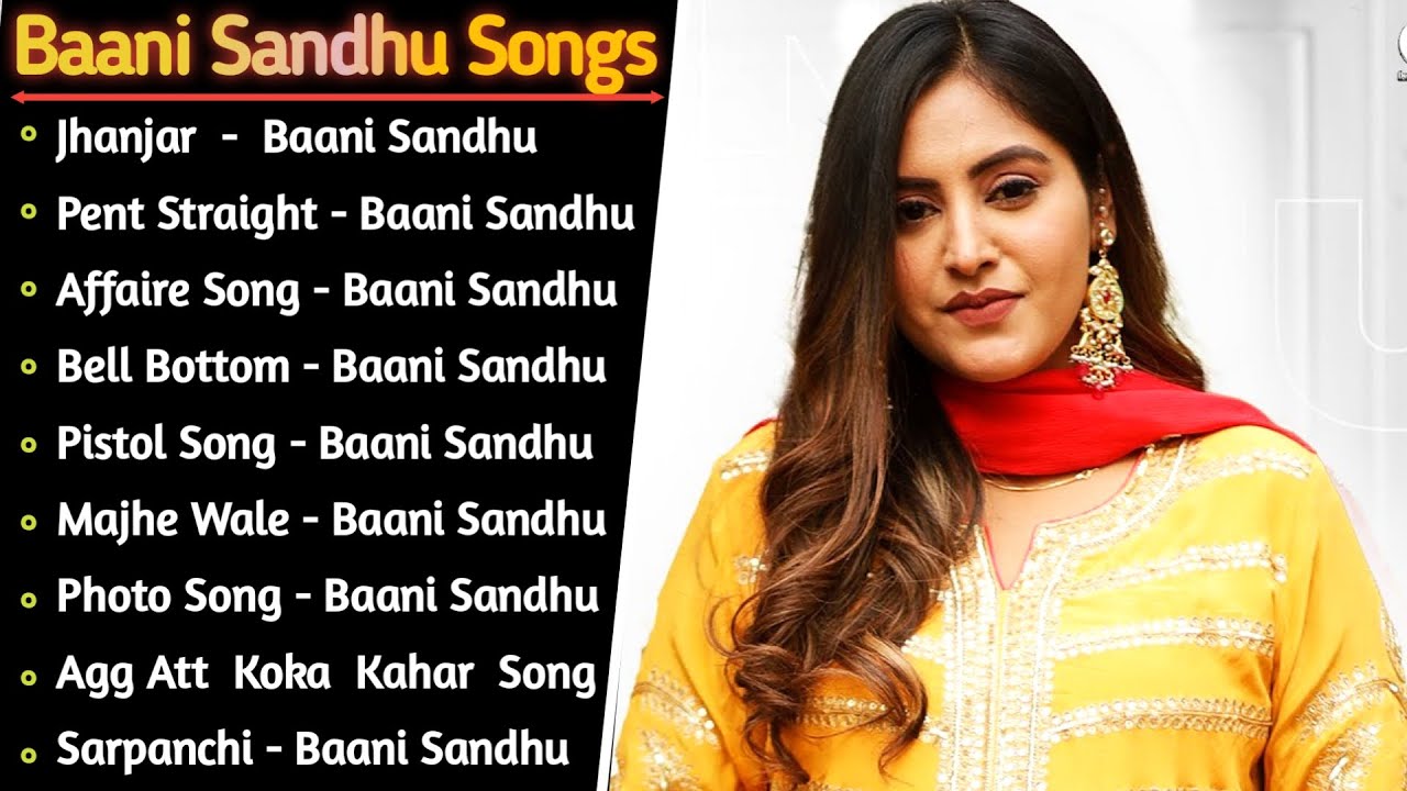 Baani Sandhu New Song 2022 Non Stop | New Punjabi Song 2022 | Baani Sandhu All Punjabi Songs Mp3