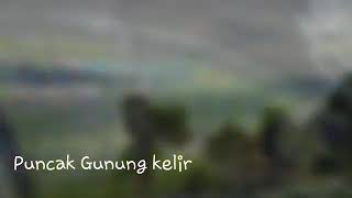 GUNUNG KELIR
