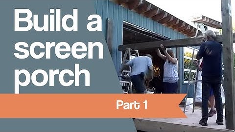 Building a Screen Porch Part 1