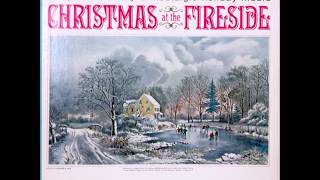 The Longines Symphonettes- Christmas At The Fireside: Record 1 Side 1