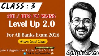 Level Up 2.0 | Class 3 : Mains Level Quant for All Bank Exams 2026 | Ashish Arora
