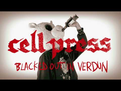 CELL PRESS - “BLACKED OUT IN VERDUN”