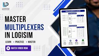 Master Multiplexers in Logisim: 4x1 & 8x1 Guide (Urdu/Hindi) 🎯