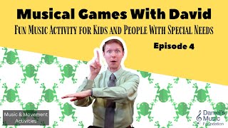 Musical Games with David - Episode 4: Fun Music Activity for Kids and People with Special Needs