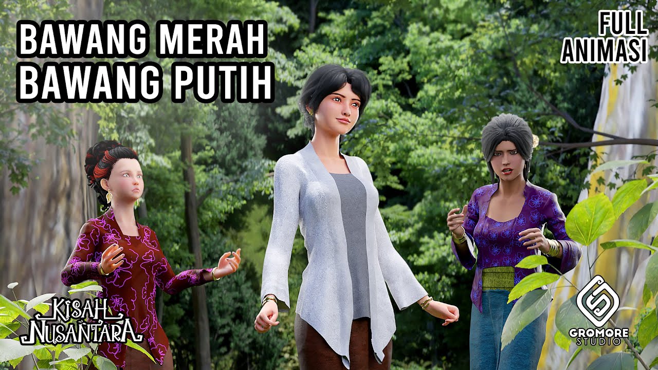 Kisah Bawang Merah dan Bawang Putih | Cerita Rakyat Indonesia | Kisah Nusantara