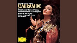 Rossini: Semiramide / Act 1: Belo si celebri, Belo si onori