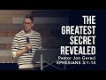 Ephesians 3:1-13, The Greatest Secret Revealed