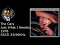 The Cars - Just What I Needed [SACD 24/96] [RES++/FLAC/HQ]