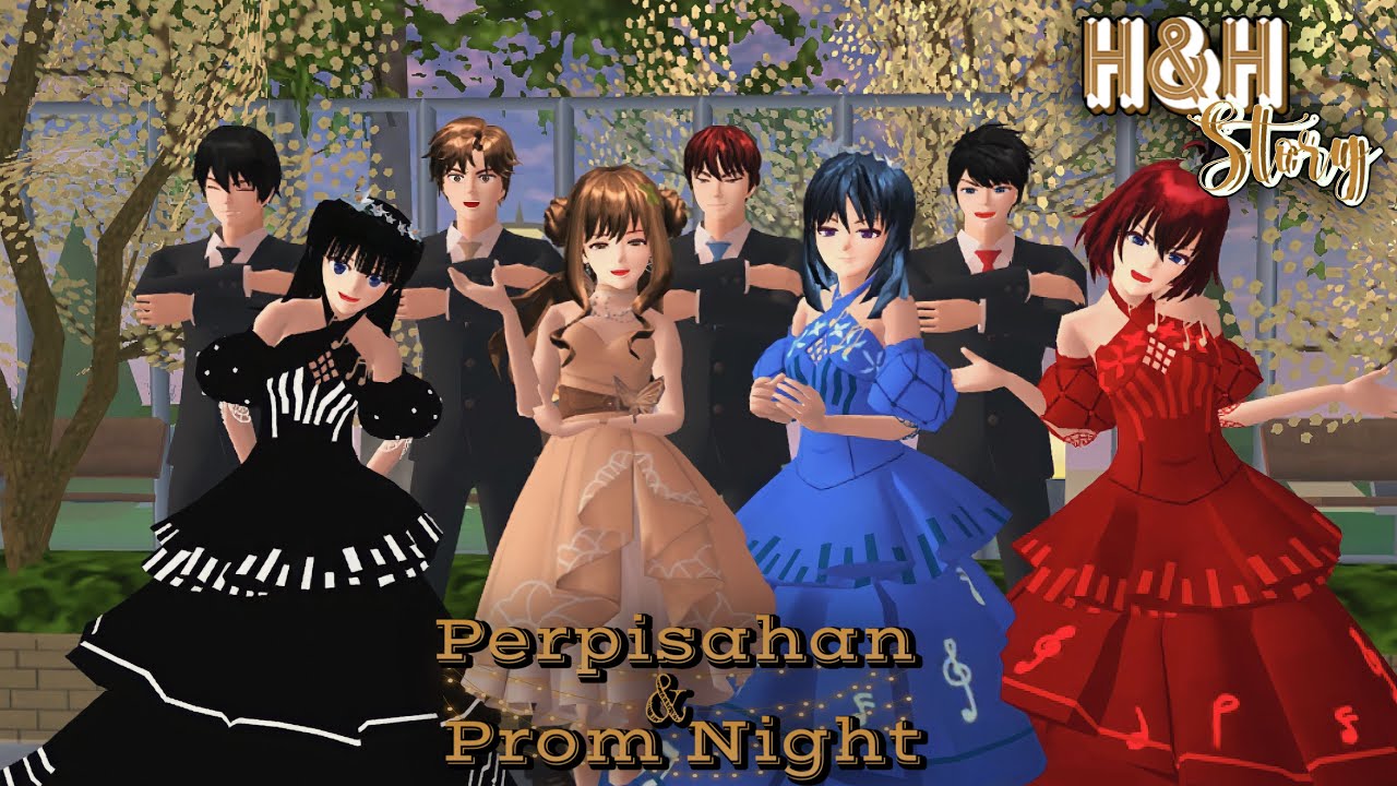 H&H Story #12 [Perpisahan & Prom Night] || SAKURA SCHOOL SIMULATOR DRAMA