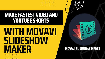 Movavi slideshow maker fastest youtube shorts maker
