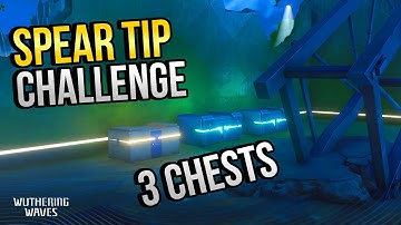 Explosive Spear Tip Testing Challenge | Side Quests |【Wuthering Waves】