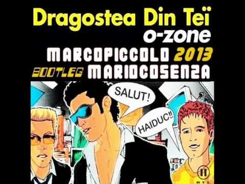 O-Zone - Dragostea Din Tei (Marco Piccolo & Mario Cosenza Bootleg Remix)