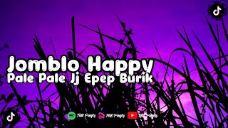 Download lagu Dj Jomblo Hapy X Pale Pale Jj Epep Burik Viral Tik Tok!!