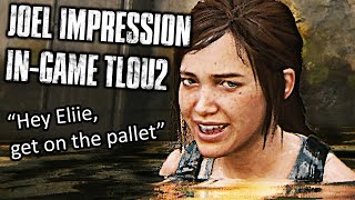 Ellie Roasts Joel in TLOU2: Ashley Johnson's Joel Impression "IN-GAME" The Last of Us Part II MEME