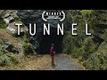 Tunnel (Award-Winning Short Film)