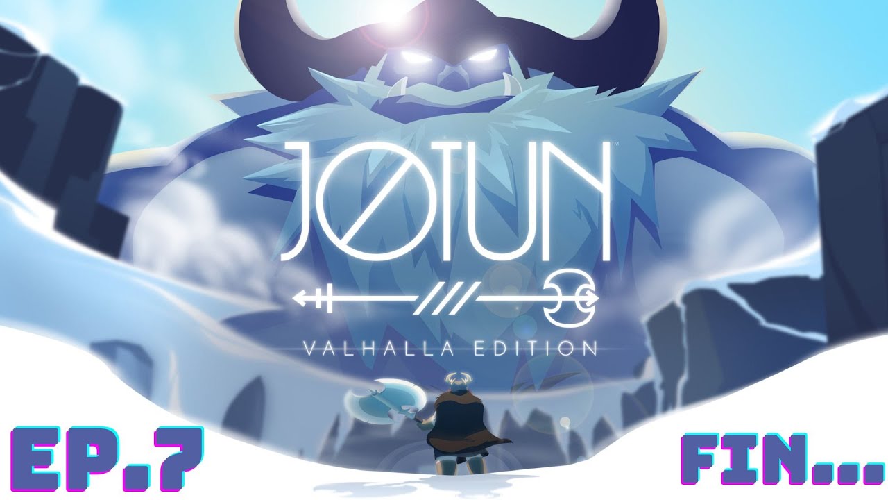 Jotun / Episode 7 / Fin / Let's Play Gameplay/ FR YouTube