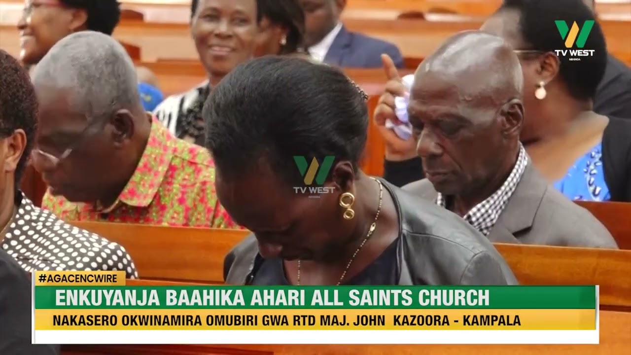 AGACENCWIRE: Enkuyanja baahika ahakwinamira Maj. John Kazoora aha All Saints Cathedral, Nakasero