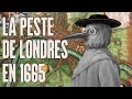 La peste de Londres en 1665 | L'Histoire nous le dira #99