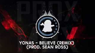 【♫】YONAS - Believe (Remix) (Prod. Sean Ross) | #WEEKEND (Sunday)