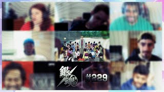 Gintama Episode 229 | Love Choriss Arc | Reaction Mashup News